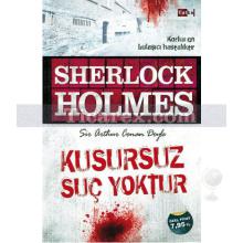 Sherlock Holmes - Kusursuz Suç Yoktur | Arthur Conan Doyle