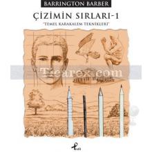 Çizimin Sırları - 1 | Temel Karakalem Teknikleri | Barrington Barber