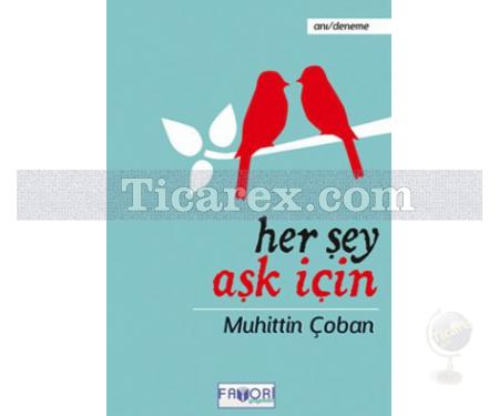 Her Şey Aşk İçin | Muhittin Çoban - Resim 1