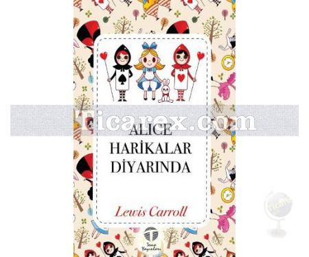 Alice Harikalar Diyarında | Lewis Carroll - Resim 1