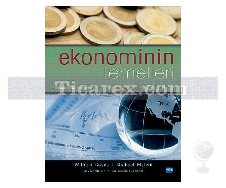 Ekonominin Temelleri / Fundamentals of Economics | Michael Melvin, William Boyes - Resim 1