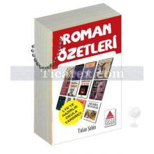 Roman Özetleri | Tufan Şahin