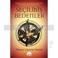 Seçilmiş Bedenler | Denise Grover Swank