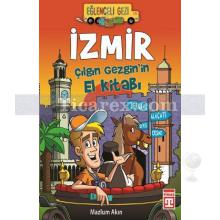 İzmir | Çılgın Gezgin'in El Kitabı | Mazlum Akın