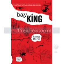 Bay King | Ronald De Feo