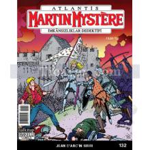Martin Mystere İmkansızlıklar Dedektifi Sayı: 132 Jean D'arc'ın Sırrı | Paolo Morales
