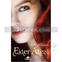 Ejder Ateşi | Draki Serisi 1 | Sophie Jordan