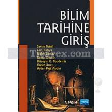 Bilim Tarihine Giriş | Kolektif