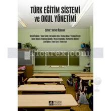 Türk Eğitim Sistemi ve Okul Yönetimi | Servet Özdemir