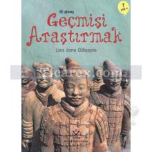 Geçmişi Araştırmak | İlk Okuma | Lisa Jane Gillespie