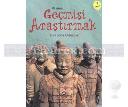 Geçmişi Araştırmak | İlk Okuma | Lisa Jane Gillespie - Resim 1