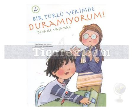 Bir Türlü Yerimde Duramıyorum | Dehb ile Yaşamak | Meg Belviso, Pam Pollack - Resim 1