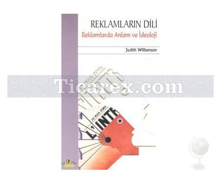 Reklamların Dili | Reklamlarda Anlam ve İdeoloji | Judith Williamson - Resim 1