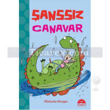 Şanssız Canavar | Michaela Morgan