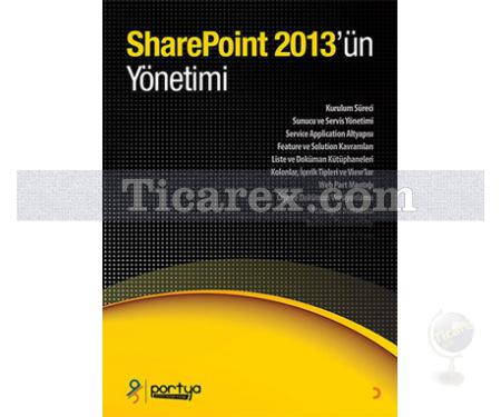 SharePoint 2013'ün Yönetimi | Kolektif - Resim 1