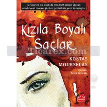 Kızıla Boyalı Saçlar | Kostas Mourselas