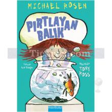 Pırtlayan Balık | Michael Rosen