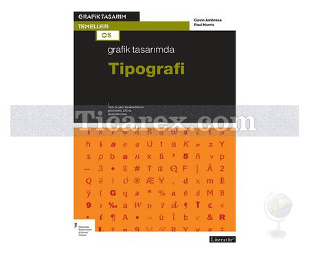 Grafik Tasarımda Tipografi | Gavin Ambrose, Paul Harris - Resim 1