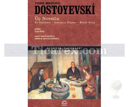 Üç Novella | Fyodor Mihayloviç Dostoyevski - Resim 1
