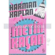 Harman Kaplan | Metin Kaçan