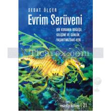 Evrim Serüveni | Sedat Ölçer