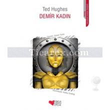 Demir Kadın | Ted Hughes