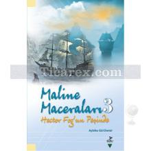 Maline Maceraları 3 - Hector Fog'un Peşinde | Aybike Gül Demir