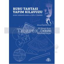 Rubu Tahtası Yapım Kılavuzu | M. Şinasi Acar, Atilla Bir, Mustafa Kaçar