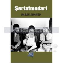 Şeriatmedari | Babak Shahed