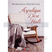 Ayrılığın Dört Hali | Nurunisa Doğruyol