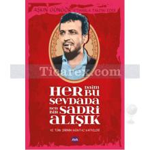Her Daim Bu Sevdada Ben Bir Sadri Alışık | Aşkın Güngör