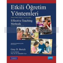Etkili Öğretim Yöntemleri | Araştırma Temelli Uygulama | Gray D. Borich