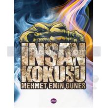 İnsan Kokusu | Mehmet Emin Güneş