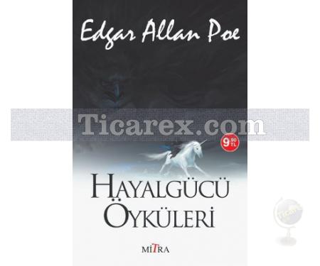 Hayalgücü Öyküleri | Edgar Allan Poe - Resim 1