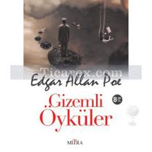 Gizemli Öyküler | Edgar Allan Poe