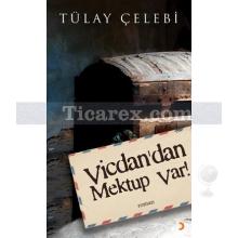 Vicdan'dan Mektup Var! | Tülay Çelebi