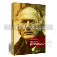 Thomas Bernhard | Hans Höller