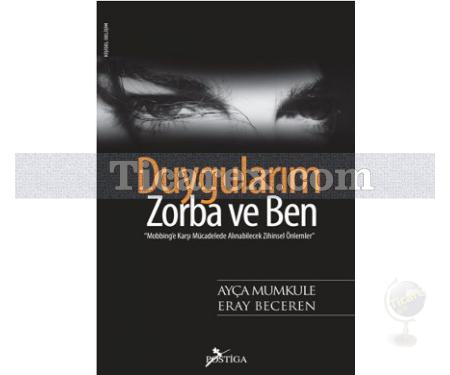 Duygularım, Zorba ve Ben | Ayça Mumkule, Eray Beceren - Resim 1