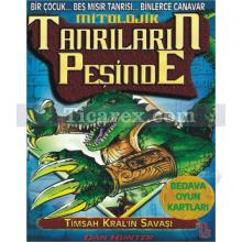 Mitolojik Tanrıların Peşinde 3. Kitap: Timsah Kral'ın Savaşı | Dun Hunter