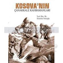 Kosova'nın Çanakkale Kahramanları | Ebubekir Sofuoğlu