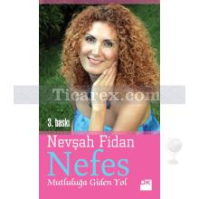 Nefes | Mutluluğa Giden Yol | Nevşah Fidan