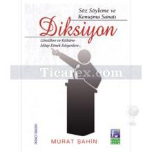 Diksiyon | Söz Söyleme ve Konuşma Sanatı | Murat Şahin