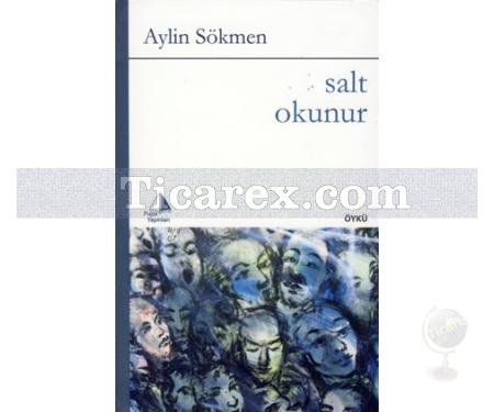 Salt Okunur | Aylin Sökmen - Resim 1