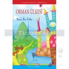 Orman Ülkesi | Nuran İbiş Yıldız