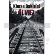 Kimse Bakir(e) Ölmez | Ceren Akyüz