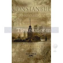 Constanbul - Sultan'ın Gölgesi | Taner Duru