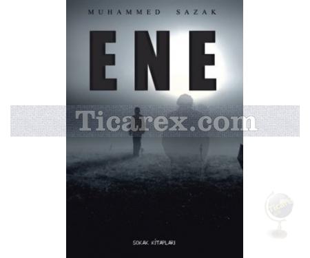 Ene | Muhammed Sazak - Resim 1