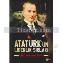 Atatürk'ün Liderlik Sırları | Cengiz Açıkgöz, Yüksel Mert