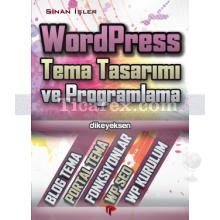 WordPress Tema Tasarımı ve Programlama | Sinan İşler
