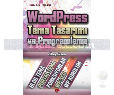 WordPress Tema Tasarımı ve Programlama | Sinan İşler - Resim 1